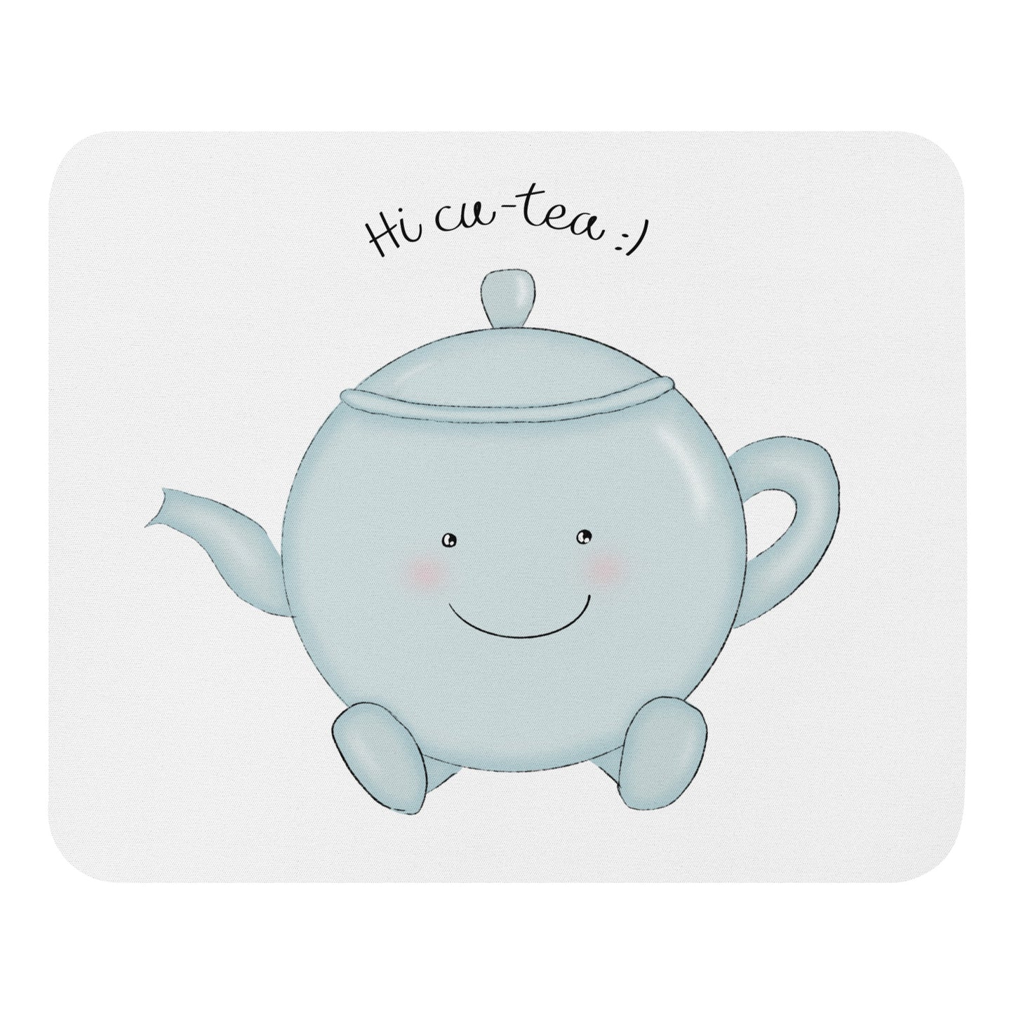 Hi Cu-tea Mouse Pad